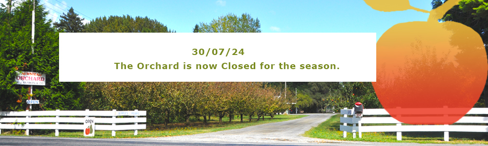 Newstead Orchard - Closed for Season